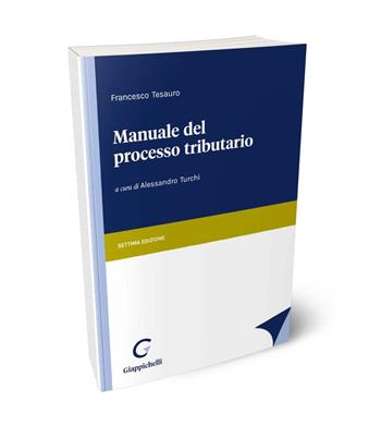 Manuale del processo tributario - Francesco Tesauro - Libro Giappichelli 2024 | Libraccio.it