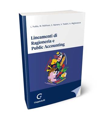 Lineamenti di Ragioneria e Public Accounting - Luigi Puddu, Massimo Pollifroni, Christian Rainero - Libro Giappichelli 2024 | Libraccio.it