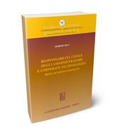 Responsabilità civile degli amministratori e corporate technologies. Profili di diritto comparato
