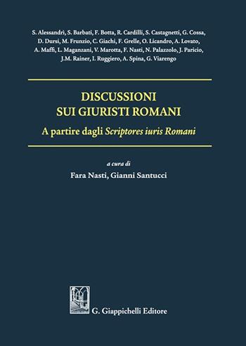Discussioni sui giuristi romani - Orazio Licandro, Valerio Marotta, Javier Paricio - Libro Giappichelli 2024 | Libraccio.it