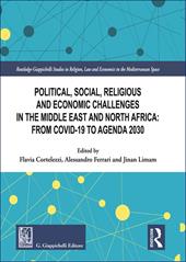 Political, social, religious and economic challenges in the Middle East and North Africa: From Covid-19 to Agenda 2030
