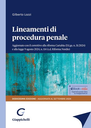 Lineamenti di procedura penale - Gilberto Lozzi - Libro Giappichelli 2024 | Libraccio.it