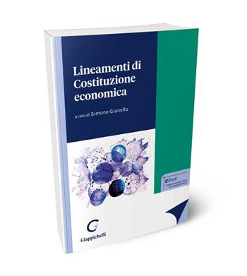 Lineamenti di Costituzione economica  - Libro Giappichelli 2024 | Libraccio.it