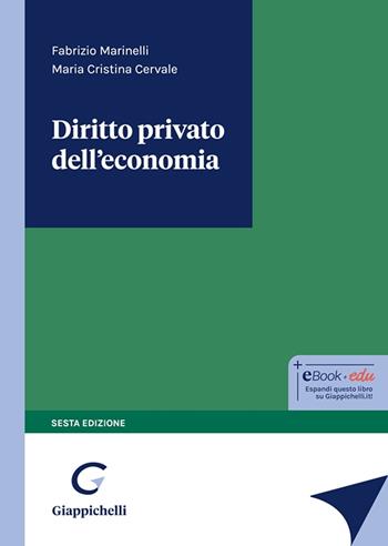 Diritto privato dell'economia - Fabrizio Marinelli, Maria Cristina Cervale - Libro Giappichelli 2024 | Libraccio.it