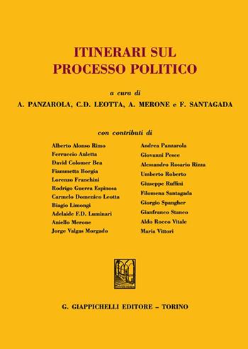 Itinerari sul processo politico - Ferruccio Auletta, Giorgio Spangher, Gianfranco Stanco - Libro Giappichelli 2024, Univ. Europea Roma-Sez. giuridica. Saggi | Libraccio.it