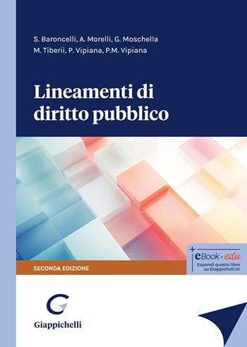 Lineamenti di diritto pubblico - Stefania Baroncelli, Alessandro Morelli, Giovanni Moschella - Libro Giappichelli 2024 | Libraccio.it