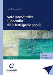 Note introduttive allo studio delle fattispecie penali