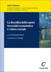 La fiscalità dello sport tra realtà economica e valore sociale