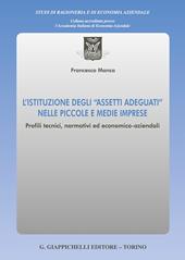 L'istituzione degli «assetti adeguati» nelle piccole e medie imprese. Profili tecnici, normativi ed economico-aziendali