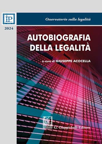 Autobiografia della legalità  - Libro Giappichelli 2024, Osservatorio internazionale sul debito | Libraccio.it