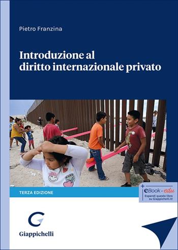Introduzione al diritto internazionale privato - Pietro Franzina - Libro Giappichelli 2025 | Libraccio.it