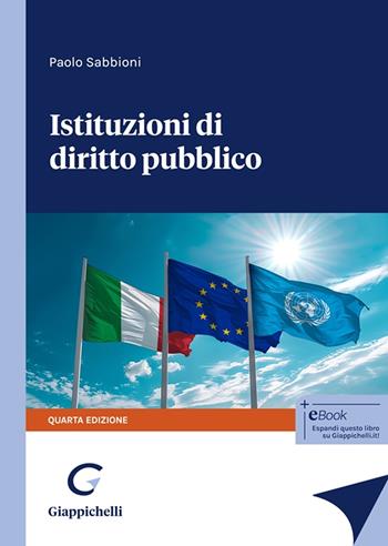 Istituzioni di diritto pubblico - Paolo Sabbioni - Libro Giappichelli 2025 | Libraccio.it