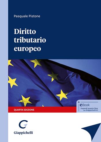 Diritto tributario europeo - Pasquale Pistone - Libro Giappichelli 2025 | Libraccio.it