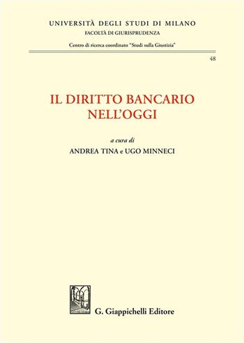 Il diritto bancario nell'oggi  - Libro Giappichelli 2025, Università degli Studi di Milano. Facoltà di Giurisprudenza. Dip. Diritto privato e Storia del Diri | Libraccio.it