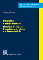 Poligamia e status familiari. Modelli di circolazione tra ordinamento religioso e ordinamento civile