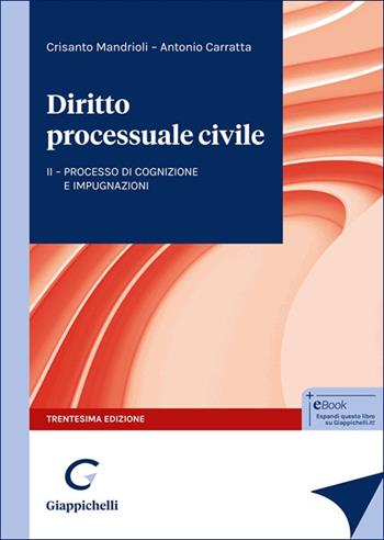 Diritto processuale civile. Vol. 2: Processo di cognizione e impugnazioni - Crisanto Mandrioli, Antonio Carratta - Libro Giappichelli 2025 | Libraccio.it