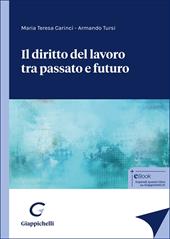 Il diritto del lavoro tra passato e futuro