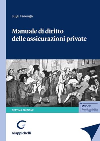 Manuale di diritto delle assicurazioni private - Luigi Farenga - Libro Giappichelli 2025 | Libraccio.it