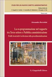 La co-programmazione nel rapporto tra Terzo settore e Pubblica amministrazione. Profili ricostruttivi in direzione della procedimentalizzazione