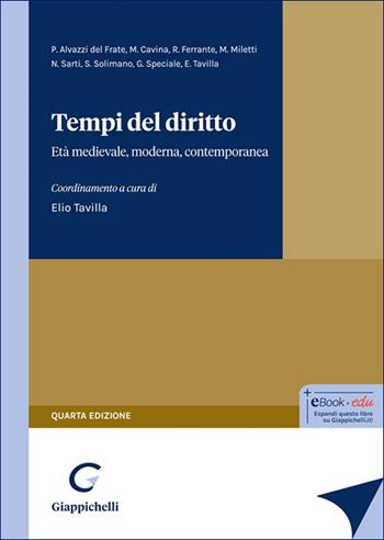 Tempi del diritto - Riccardo Ferrante, Paolo Alvazzi Del Frate, Marco Cavina - Libro Giappichelli 2025 | Libraccio.it