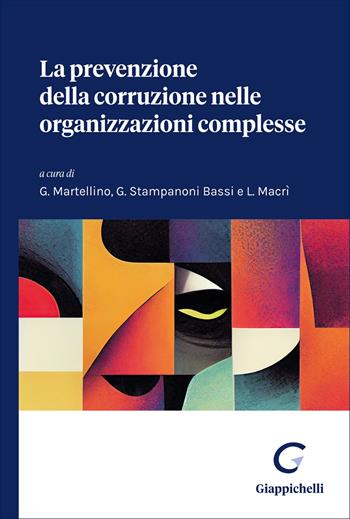 La prevenzione della corruzione nelle organizzazioni complesse  - Libro Giappichelli 2025 | Libraccio.it