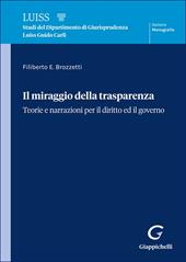 Il miraggio della trasparenza. Teorie per il diritto ed il governo