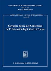 Salvatore Scoca nel Centenario dell'Università degli Studi di Trieste