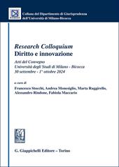 «Research Colloquium». Diritto e innovazione. Atti del Convegno (Università degli Studi di Milano-Bicocca, 30 settembre-1° ottobre 2024)