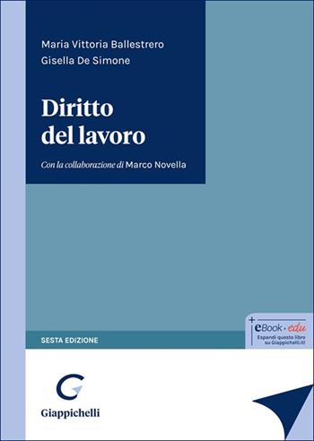 Diritto del lavoro - Maria Vittoria Ballestrero, Gisella De Simone - Libro Giappichelli 2025 | Libraccio.it
