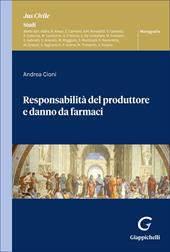 Responsabilità del produttore e danno da farmaci