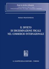 Il divieto di discriminazione fiscale nel commercio internazionale