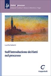 Sull'introduzione dei fatti nel processo
