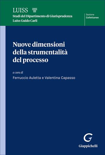 Nuove dimensioni della strumentalità del processo  - Libro Giappichelli 2026, Luiss. Collettanee | Libraccio.it