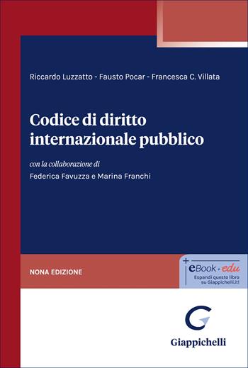 Codice di diritto internazionale pubblico - Riccardo Luzzatto, Fausto Pocar, Francesca C. Villata - Libro Giappichelli 2026 | Libraccio.it