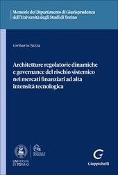 Architetture regolatorie dinamiche e governance del rischio sistemico nei mercati finanziari ad alta intensità tecnologica