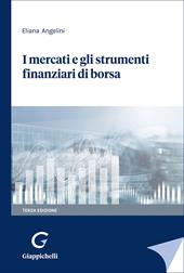 I mercati e gli strumenti finanziari di borsa