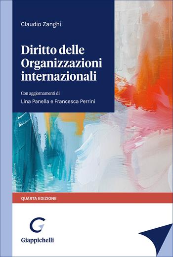 Diritto delle organizzazioni internazionali - Claudio Zanghì - Libro Giappichelli 2026 | Libraccio.it