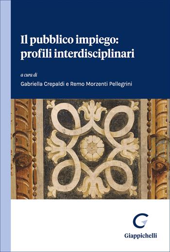 Il pubblico impiego: profili interdisciplinari  - Libro Giappichelli 2026 | Libraccio.it