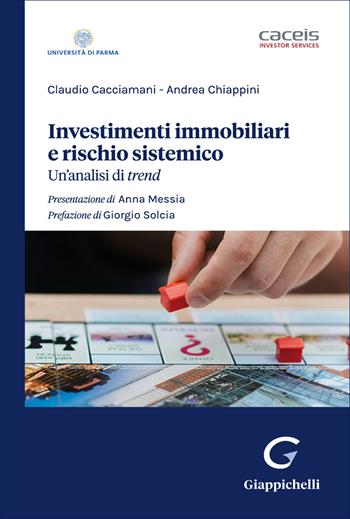 Investimenti immobiliari e rischio sistemico. Un'analisi di trend - Claudio Cacciamani, Andrea Chiappini - Libro Giappichelli 2026 | Libraccio.it