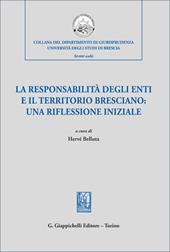 La responsabilità degli enti e il territorio bresciano: una riflessione iniziale