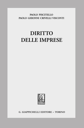 Diritto delle imprese - Paolo Piscitello, Paolo Ghionni Crivelli Visconti - Libro Giappichelli 2026 | Libraccio.it