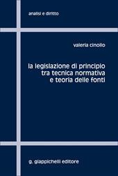 La legislazione di principio tra tecnica normativa e teoria delle fonti
