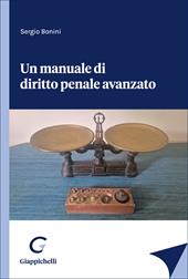 Un manuale di diritto penale avanzato