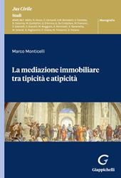 La mediazione immobiliare tra tipicità e atipicità