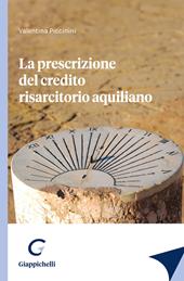 La prescrizione del credito risarcitorio aquiliano