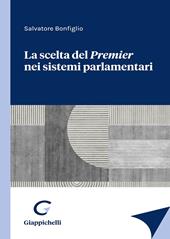 La scelta del Premier nei sistemi parlamentari