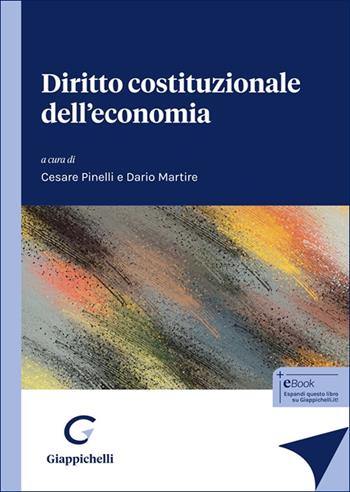 Diritto costituzionale dell'economia  - Libro Giappichelli 2025 | Libraccio.it