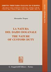 La natura del dazio doganale-The nature of customs duty