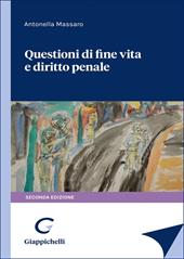 Questioni di fine vita e diritto penale