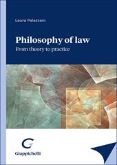 Philosophy of law: from theory to practive